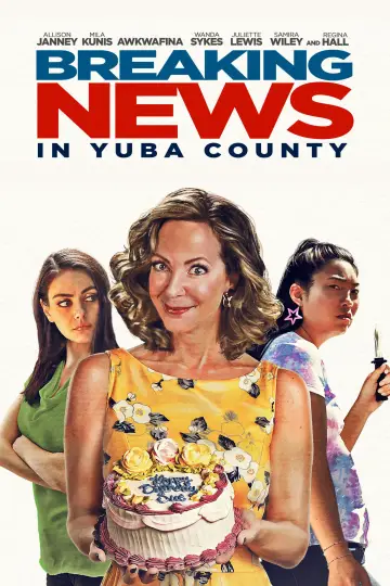 Poster to the movie "Breaking News in Yuba County" #1029021