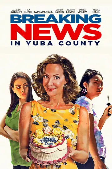 Poster to the movie "Breaking News in Yuba County" #1029024