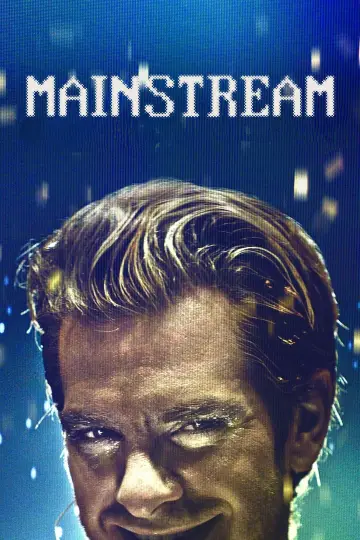 Poster to the movie "Mainstream" #1032978