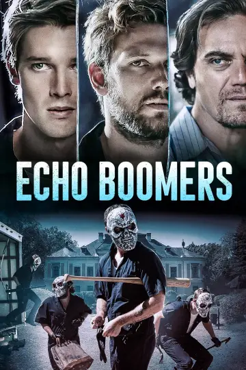 Poster to the movie "Echo Boomers" #137528