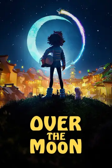 Poster to the movie "Over the Moon" #896154