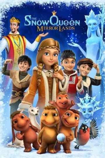 Poster to the movie "The Snow Queen: Mirror Lands" #1029036