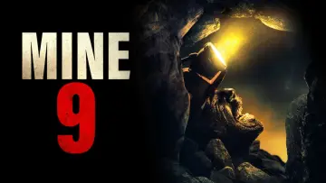 Backdrop to the movie "Mine 9" #767935
