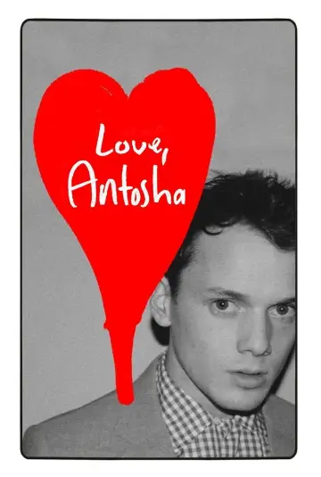Poster to the movie "Love, Antosha" #974362