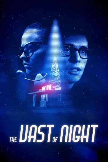 Poster to the movie "The Vast of Night" #884978