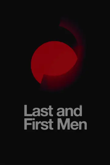 Poster to the movie "Last and First Men" #1042746