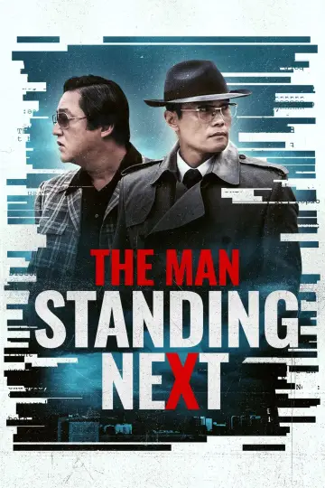 Poster to the movie "The Man Standing Next" #1016899