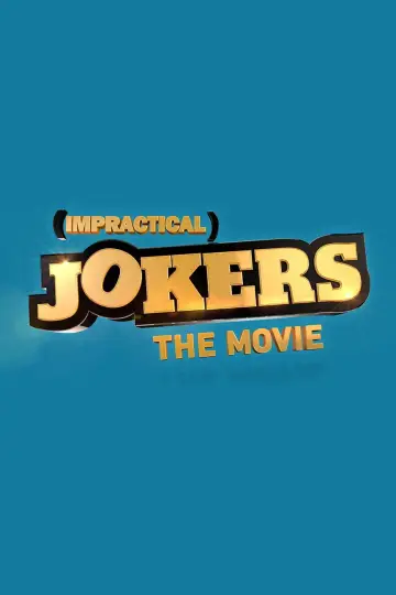 Poster to the movie "Impractical Jokers: The Movie" #1096109