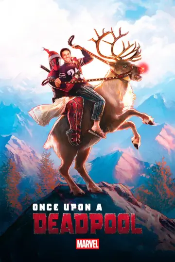 Poster to the movie "Once Upon a Deadpool" #933429