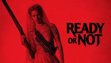 Backdrop to the movie "Ready or Not" #242536