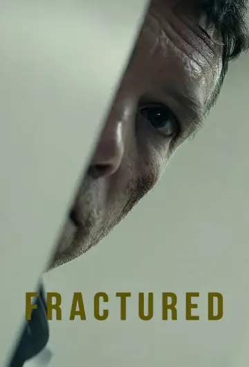 Poster to the movie "Fractured" #974334