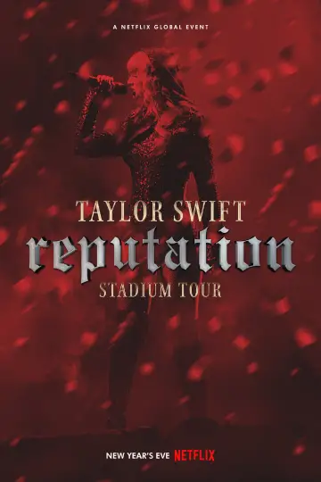 Poster to the movie "Taylor Swift: Reputation Stadium Tour" #749232