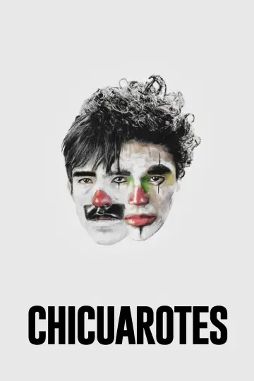 Poster to the movie "Chicuarotes" #1007528