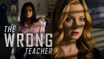 Backdrop to the movie "The Wrong Teacher" #1568848