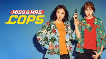 Backdrop to the movie "Miss & Mrs. Cops" #949702
