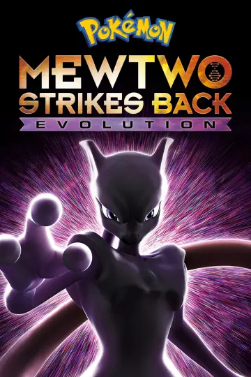 Poster to the movie "Pokémon the Movie: Mewtwo Strikes Back - Evolution" #882424