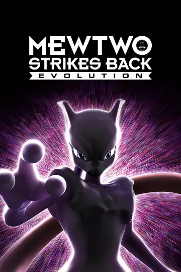 Poster to the movie "Pokémon the Movie: Mewtwo Strikes Back - Evolution" #882428