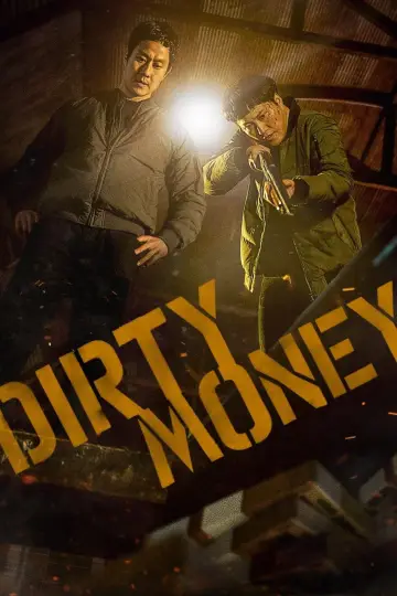 Poster to the movie "Dirty Money" #792413