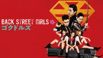 Back Street Girls: Gokudoruzu poster