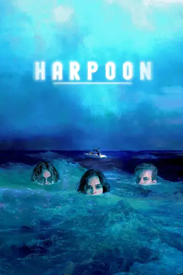 Poster to the movie "Harpoon" #1105785