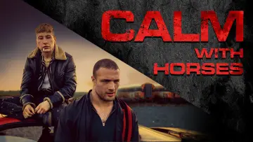 Backdrop to the movie "Calm with Horses" #1011496