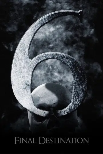 Final Destination 6 poster