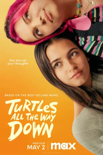 Poster to the movie "Turtles All the Way Down" #678736