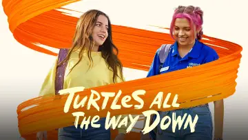 Backdrop to the movie "Turtles All the Way Down" #937638