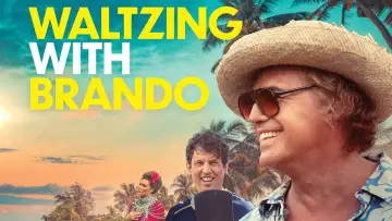 Backdrop to the movie "Waltzing with Brando" #786944