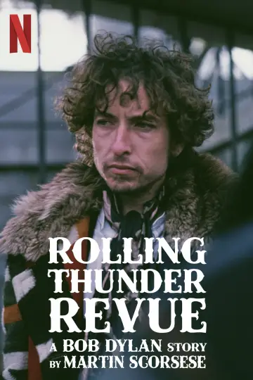 Poster to the movie "Rolling Thunder Revue: A Bob Dylan Story by Martin Scorsese" #1098658