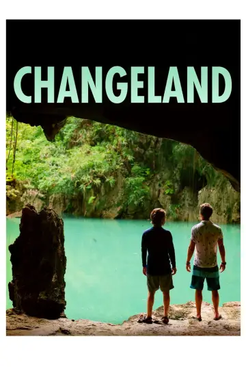 Poster to the movie "Changeland" #1124269