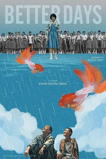 Poster to the movie "Better Days" #918394