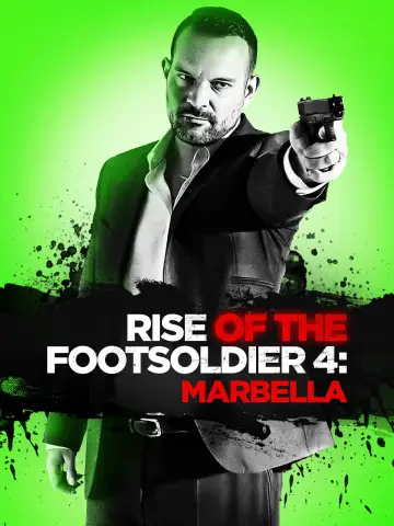 Poster to the movie "Rise of the Footsoldier 4: Marbella" #1273287