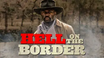 Backdrop to the movie "Hell on the Border" #1057906