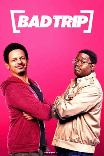 Poster to the movie "Bad Trip" #127665