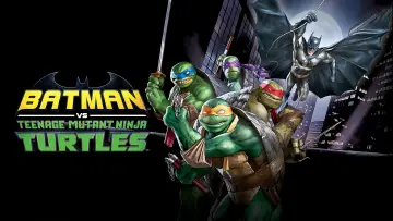 Backdrop to the movie "Batman vs Teenage Mutant Ninja Turtles" #898112