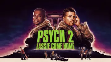 Backdrop to the movie "Psych 2: Lassie Come Home" #1082956