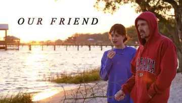 Backdrop to the movie "Our Friend" #1028759