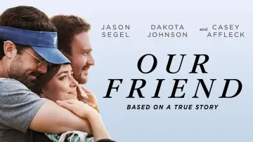 Backdrop to the movie "Our Friend" #1028761