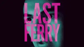 Backdrop to the movie "Last Ferry" #1126117