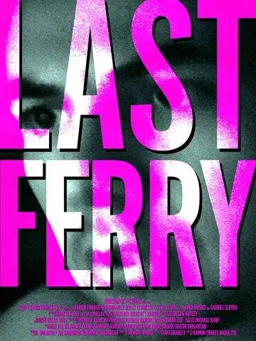 Poster to the movie "Last Ferry" #1126122