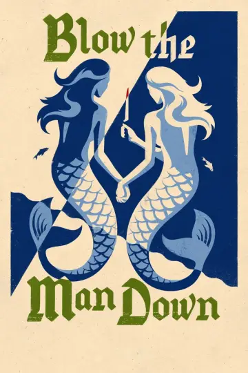 Poster to the movie "Blow the Man Down" #1066653