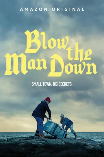 Poster to the movie "Blow the Man Down" #1066656