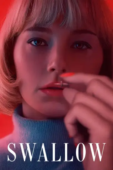 Poster to the movie "Swallow" #121973