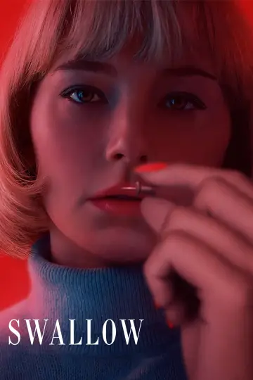 Poster to the movie "Swallow" #884708