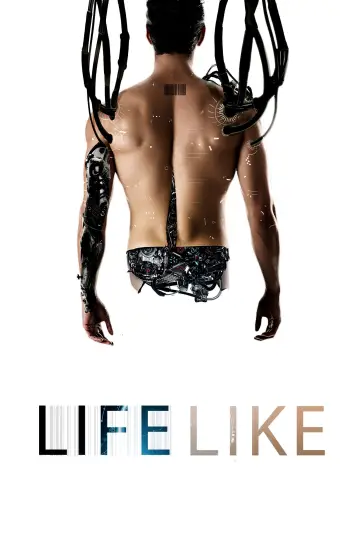 Poster to the movie "Life Like" #733657