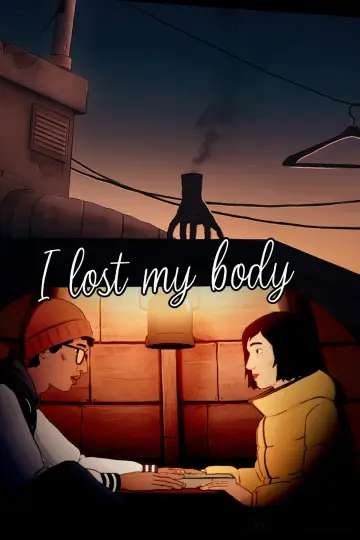 Poster to the movie "I Lost My Body" #986643