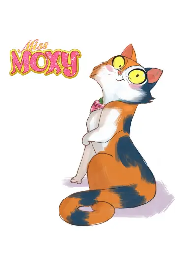 Poster to the movie "Miss Moxy" #536179