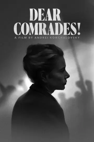 Poster to the movie "Dear Comrades!" #1050303