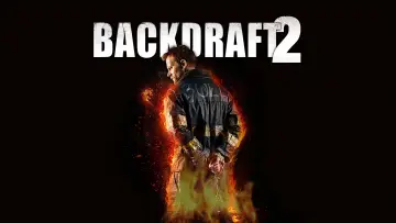 Backdrop to the movie "Backdraft 2" #1019331